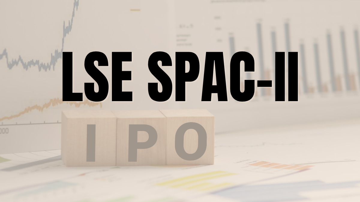 LSE SPAC-II lists on PSX after IPO draws 22.27 times subscription