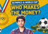 Olympics & FIFA World Cup: Where Does All the Money Go?